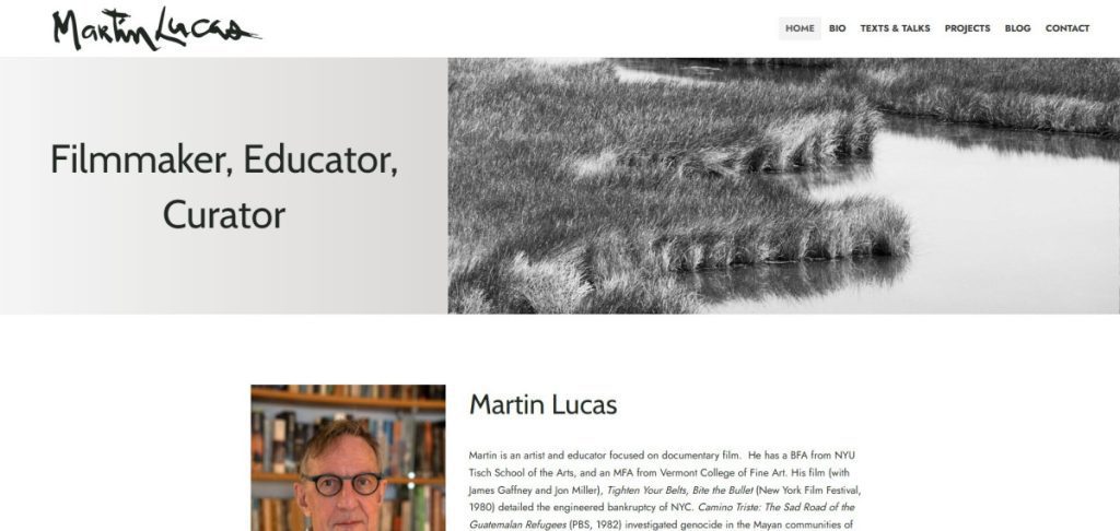 Screenshot of a website homepage for Martin Lucas, featuring a black-and-white landscape photo, navigation menu, and introductory text about his work as a filmmaker, educator, curator, and highlights from his Web Design Portfolio.